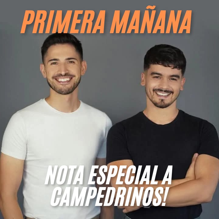 Agustin y Sergio , » Campedrinos » en Primera Mañana