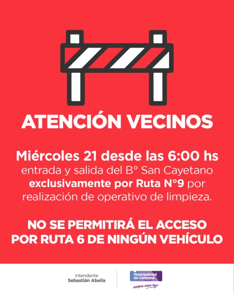 POR LA CONTINUIDAD DEL OPERATIVO DE LIMPIEZA EN SAN CAYETANO, RUTA 6 VOLVERÁ A ESTAR CORTADA