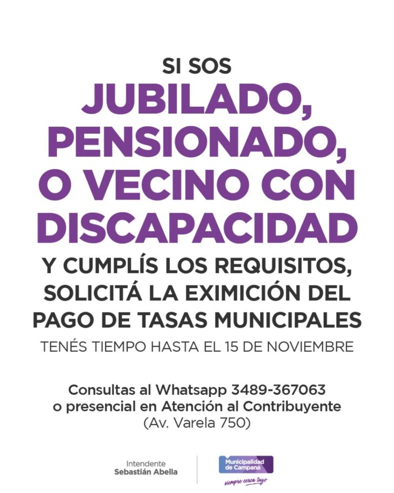 Eximición del pago de Tasas Municipales: vecinos que cumplan los requisitos podrán solicitarla hasta el 15 de noviembre