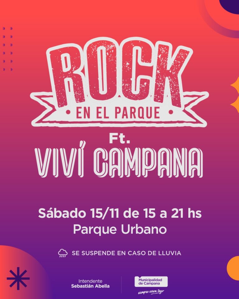 “Viví Campana” y “Rock en el Parque” se unen este sábado en el Parque Urbano