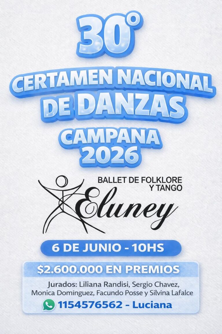 30° Certamen  Nacional de Danzas Campana 2026.