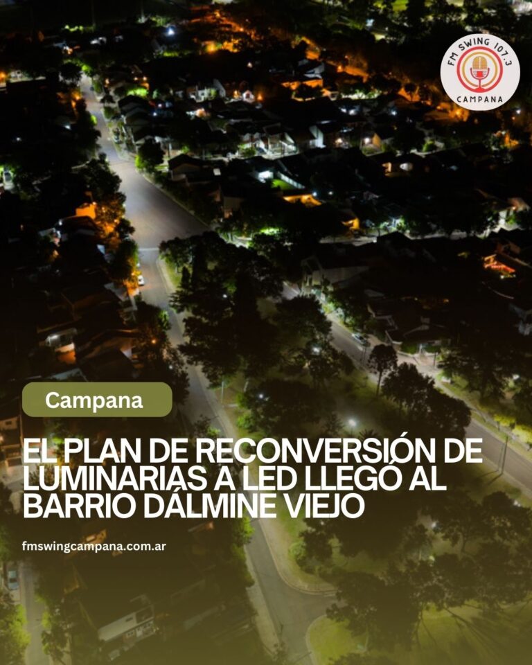 El Plan de Reconversión de luminarias a LED llegó al barrio Dálmine Viejo