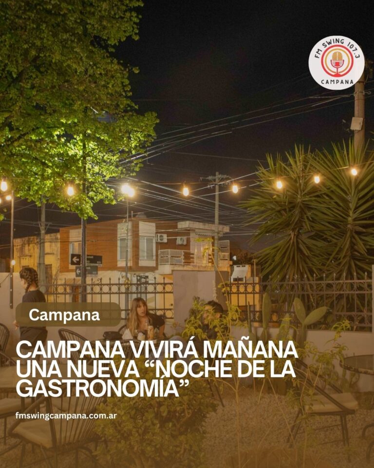 Campana vivirá mañana una nueva “Noche de la Gastronomía”