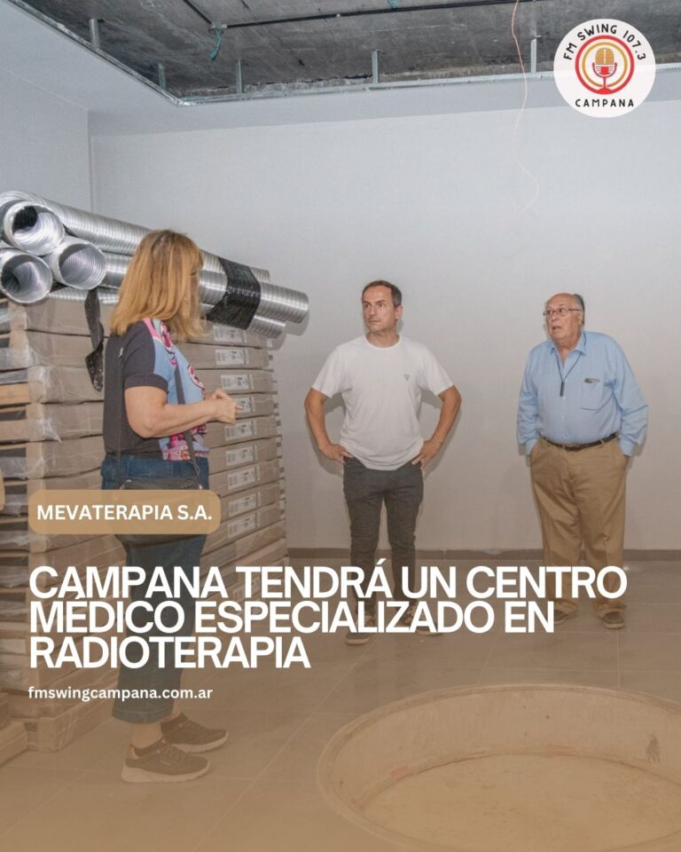 Campana tendrá un centro médico especializado en radioterapia
