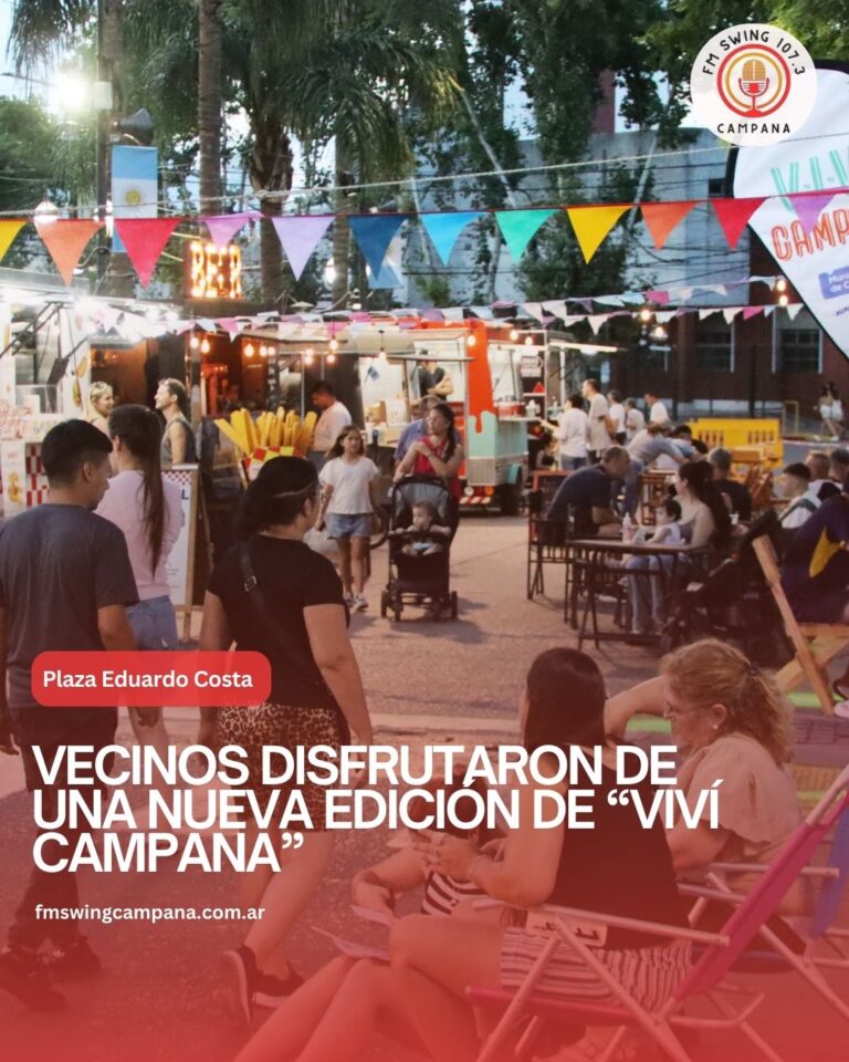 Vecinos disfrutaron de una nueva edición de “Viví Campana”