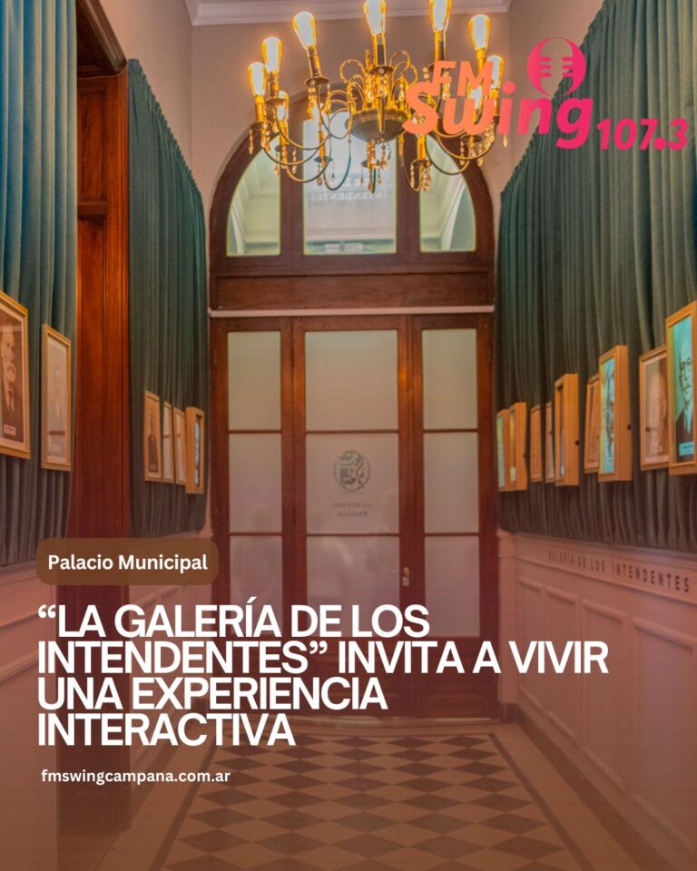 Palacio Municipal: “La Galería de los Intendentes” invita a vivir una experiencia interactiva
