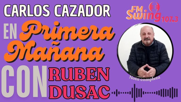 Carlos Cazador : Un panorama de la politica Nacional, Provincial y Local