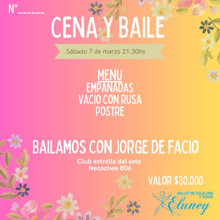 CENA Y BAILE – FESTEJAMOS CON JORGE DE FACIO. – ENTRADAS A LA VENTA