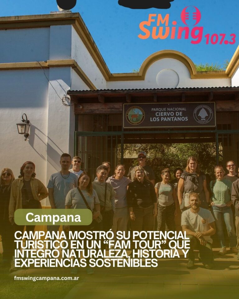 Campana mostró su potencial turístico en un “fam tour” que integró naturaleza, historia y experiencias sostenibles