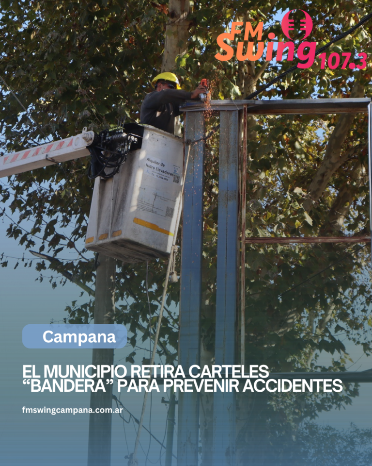 El Municipio retira carteles “bandera” para prevenir accidentes