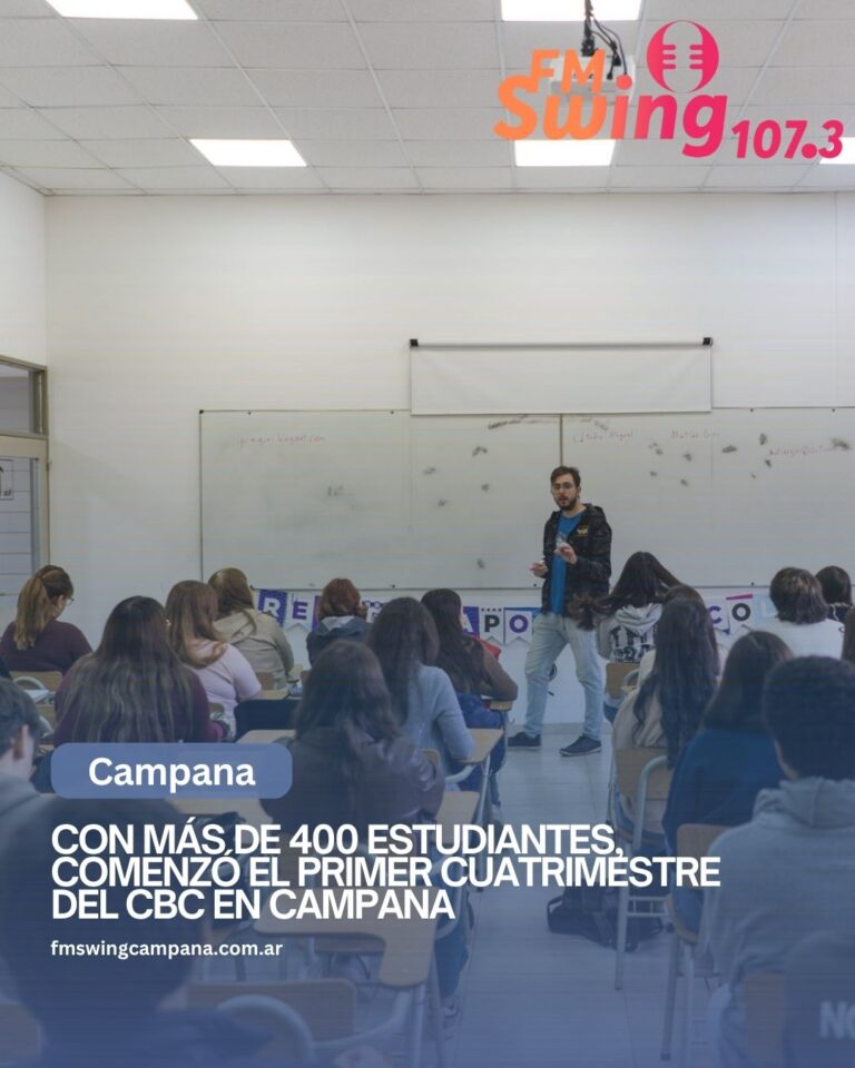 Con más de 400 estudiantes, comenzó el primer cuatrimestre del CBC en Campana