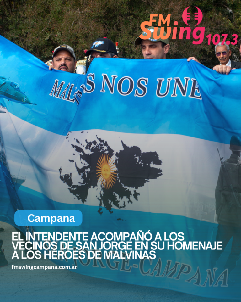 El Intendente acompañó a los vecinos de San Jorge en su homenaje a los Héroes de Malvinas