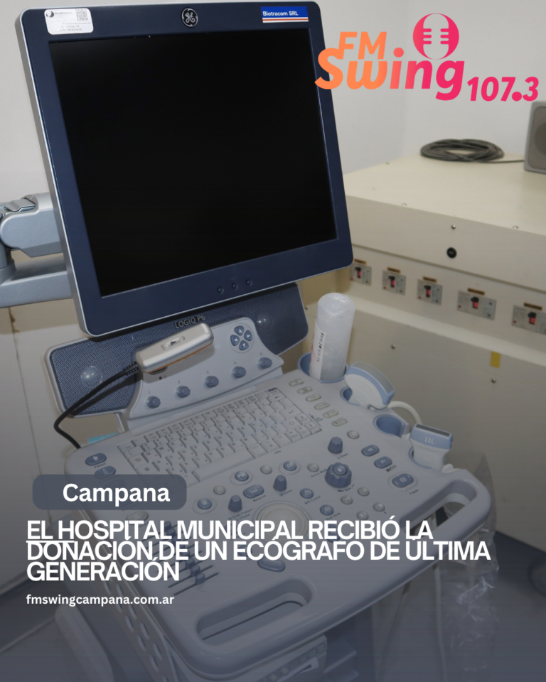 El Hospital Municipal recibió la donación de un ecógrafo de última generación