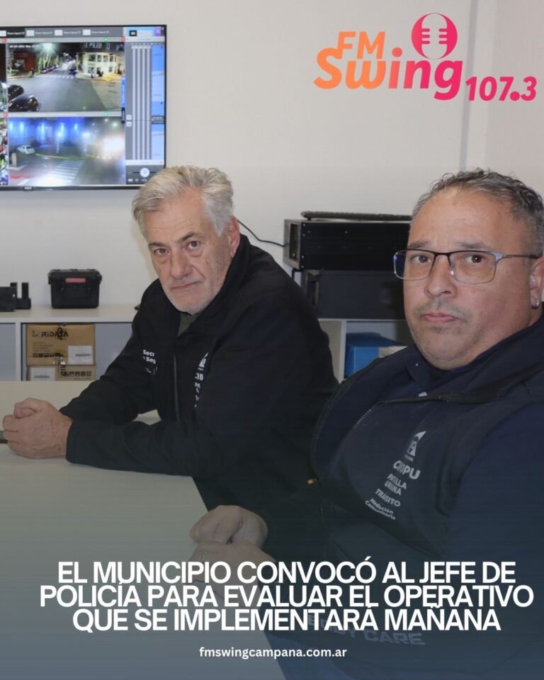 El Municipio convocó al jefe de Policía para evaluar el operativo que se implementará mañana