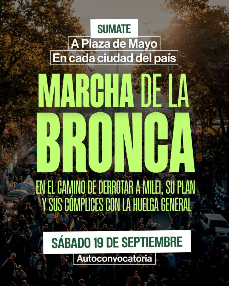 MARCHA DE LA BRONCA “Cada vez se suman más sectores, vamos a llenar Plaza de Mayo y todas las plazas del país”