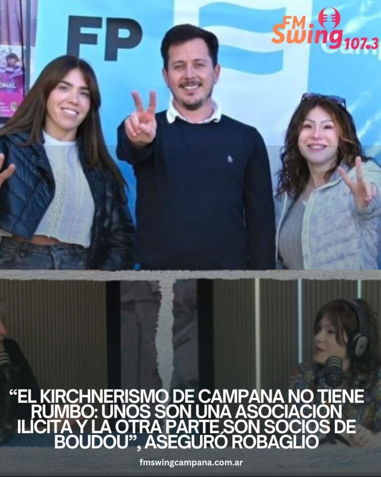“El kirchnerismo de Campana no tiene rumbo: unos son una asociación ilícita y la otra parte son socios de Boudou”, aseguró Robaglio
