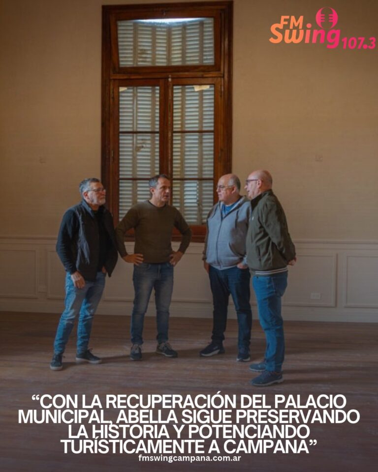“Con la recuperación del Palacio Municipal, Abella sigue preservando la historia y potenciando turísticamente a Campana”