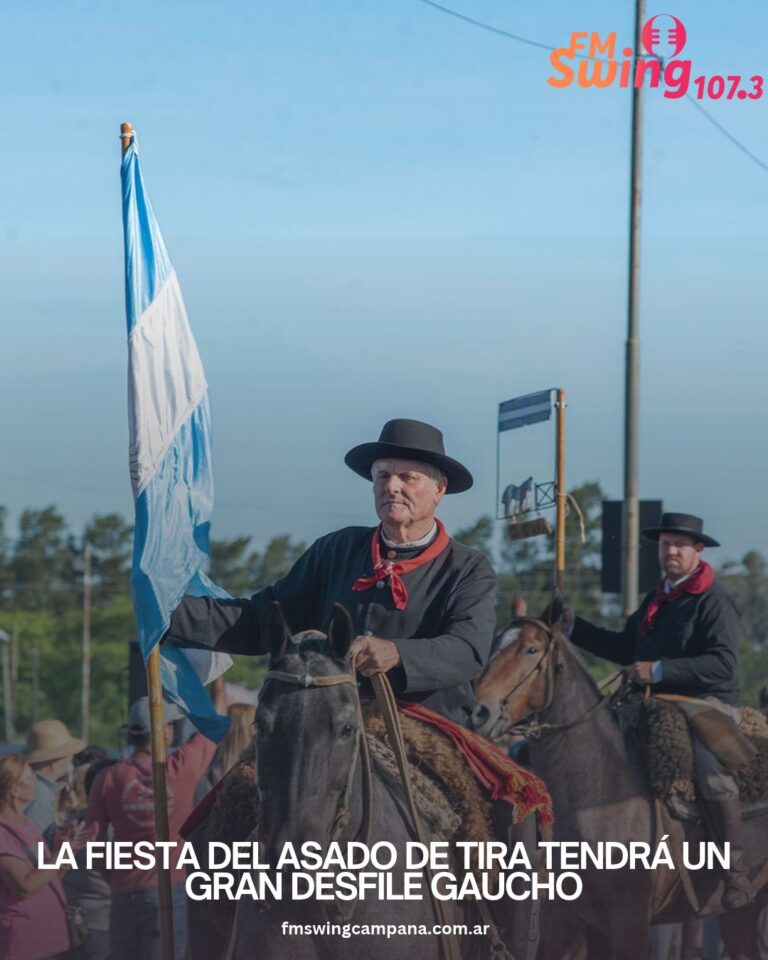 La Fiesta del Asado de Tira tendrá un gran desfile gaucho