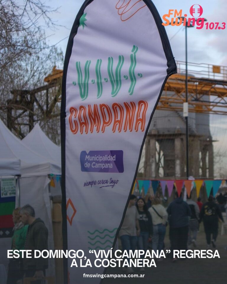 Este domingo, “Viví Campana” regresa a la Costanera
