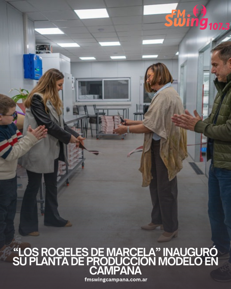 “Los Rogeles de Marcela” inauguró su planta de producción modelo en Campana